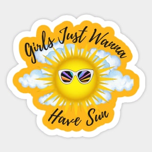 Girls Just Wanna Have Sun Sticker